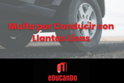 Multa por Conducir con Llantas Lisas